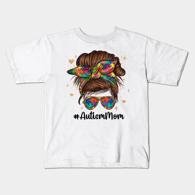 Messy Bun Autism Mom Kids T-Shirt by nickymax915